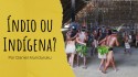 Índio ou indígena? | Mekukradjá (Itaú Cultural)